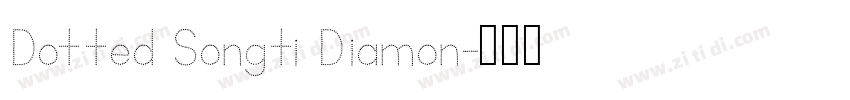 Dotted Songti Diamon字体转换